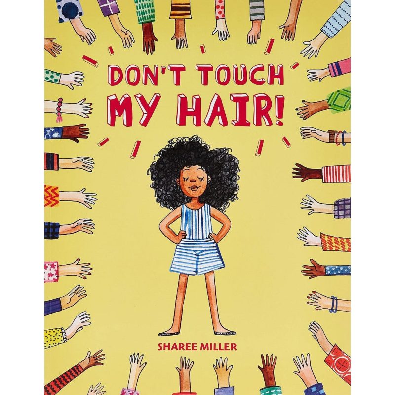 dont touch my hair little brown books for young readers